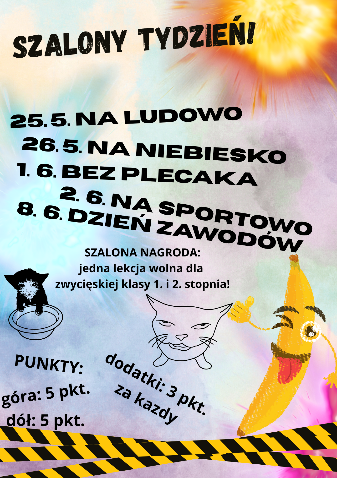 Szalone dni w naszej szkole